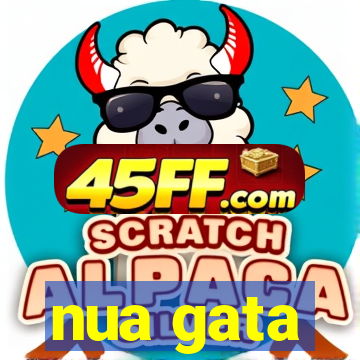 nua gata